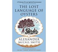 The Lost Language of Oysters - Alexander McCall Smith - Vintage - ebook (ePub) - Livre