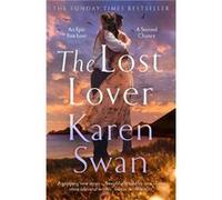 The Lost Lover by Karen Swan Karen Swan (Auteur)