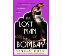 The Lost Man of Bombay by Vaseem Khan Vaseem Khan (Auteur)