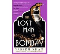 The Lost Man of Bombay by Vaseem Khan Vaseem Khan (Auteur)