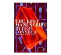 The Lost Manuscript Fonseca, Rubem (Auteur)