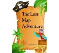 The Lost Map Adventure: A Thrilling Expedition Through Uncharted Lands