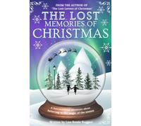 The Lost Memories of Christmas: From the Author of ‘The Lost Letters of Christmas’, This Magical Series Continues
