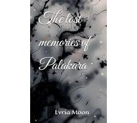 The lost memories of palakara