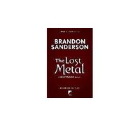 The Lost Metal A Mistborn Novel - Brandon Sanderson - Mc Millan Libri - broché - Roman