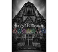 The Lost Millennium: Chronicles of the Little Season - Book 1