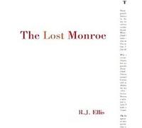 The Lost Monroe R. J. Ellis (Auteur)