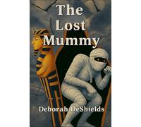 The Lost Mummy