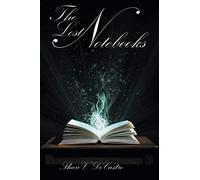 The Lost Notebooks