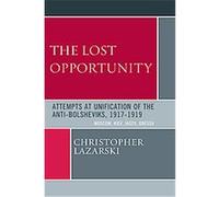 The Lost Opportunity Christopher Lazarski (Auteur)