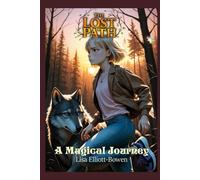 The Lost Path: A Magical Journey