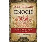 The Lost Pillars of Enoch by Tobias Churton Tobias Churton (Auteur)