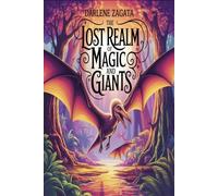 The Lost Realm of Magic and Giants