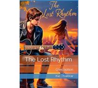 The Lost Rhythm: Conception