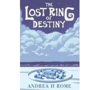 The Lost Ring Of Destiny (The Standard Book Of Anything Trilogy)