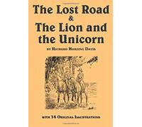 The Lost Road & The Lion And The Unicorn
