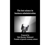 The lost science of business administration