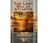 The Lost Sea of Atlantis
