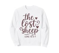The Lost Sheep - Bible Quote - Luc 15: 3-7 Sweatshirt