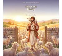 The Lost Sheep: Jesus Comes to Find You