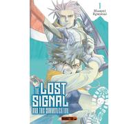 The Lost Signal & This Communication T01 - Maruei Rokudai - Mangetsu - broché - Manga