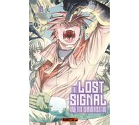 The Lost Signal & This Communication T10 - Maruei Rokudai - Mangetsu - broché - Manga