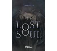 The Lost Soul - Elira Pierwyn - Hello - broché - roman jeunesse