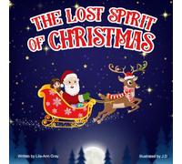 The Lost Spirit of Christmas