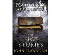 The Lost Stories (Ranger's Apprentice Book 11)