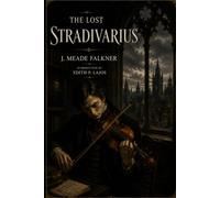 The Lost Stradivarius: A Victorian Gothic Tale