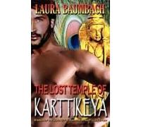 The Lost Temple Of Karttikeya