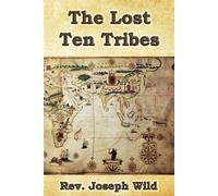The Lost Ten Tribes