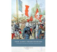 The Lost Territories: Thailand's History of National Humiliation