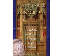 The Lost Treasure of King Juba by Frank Joseph Frank Joseph (Auteur)