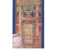 The Lost Treasure of King Juba: The Evidence of Africans in America Before Columbus Joseph, Frank ( Author ) Mar-25-2003 Paperback