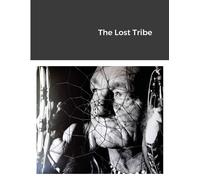 The Lost Tribe