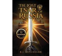 The Lost Tsar of Russia