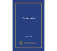 The lost valley
