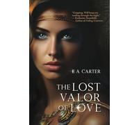 The Lost Valor of Love