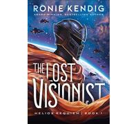 The Lost Visionist - Ronie Kendig - Task Force Press - ebook (ePub) - Livre