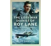 The Lost War Diaries Of Roy Lane