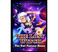 The Lost Witch: The Owl Fantasy House