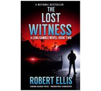 The Lost Witness (A Lena Gamble Novel Book 2)