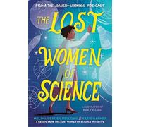The Lost Women of Science