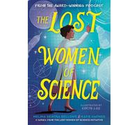 The Lost Women of Science - Melina Gerosa Bellows - Bright Matter Books - ebook (ePub) - Livre
