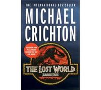 The Lost World by Michael Crichton Michael Crichton, (Auteur)