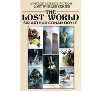 The Lost World: With 53 Original Full Color Illustrations