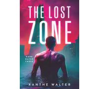 The Lost Zone: The Explosive Third Installment in the Addictive MM Romantic Thriller Series (Dark Water Series Book Three)