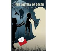 The Lottery of Death: A Psychological Horror Thriller