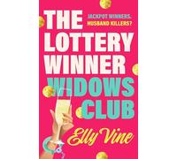 The Lottery Winner Widows Club: Don't miss the fabulously funny new crime novel sensation, coming 2026 and available to pre-order now